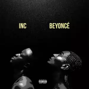 Inc - Beyonce